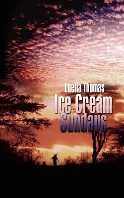 Ice Cream Sundays by Thomas, Luella