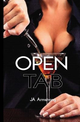 Open Tab by Armstrong, J. a.