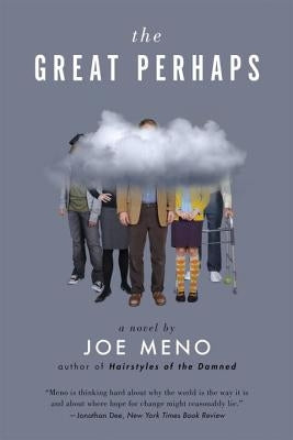 Great Perhaps by Meno, Joe