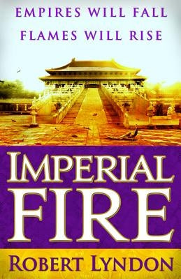 Imperial Fire by Lyndon, Robert