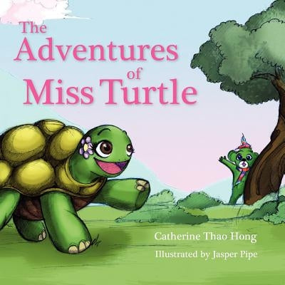 The Adventures of Miss Turtle by Pipe, Jasper