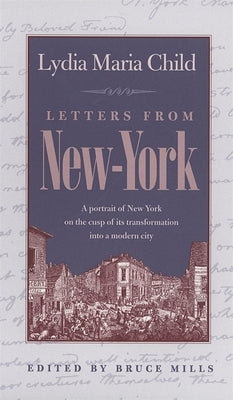 Letters from New-York by Child, Lydia Maria