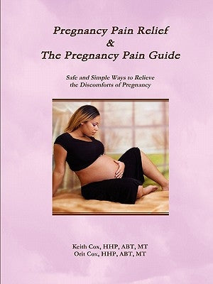Pregnancy Pain Relief by Cox, Keith