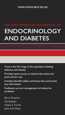 Oxford American Handbook of Endocrinology and Diabetes by Draznin, Boris
