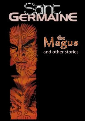 Saint Germaine: The Magus and Other Stories by Brasfield, Craig