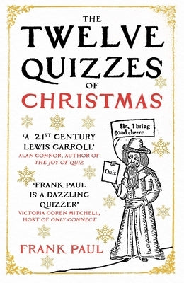 The Twelve Quizzes of Christmas by Paul, Frank