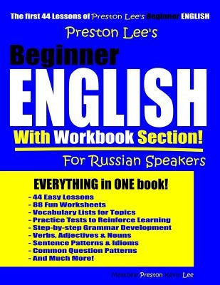 Preston Lee's Beginner English With Workbook Section For Russian Speakers by Preston, Matthew