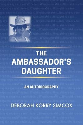 The Ambassador's Daughter by Simcox, Deborah Korry