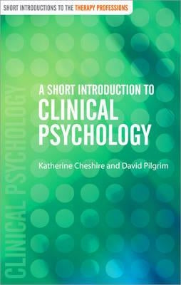 A Short Introduction to Clinical Psychology by Cheshire, Katherine
