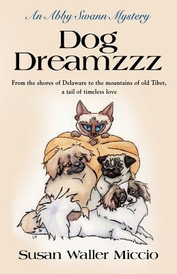 Dog Dreamzzz by Miccio, Susan Waller