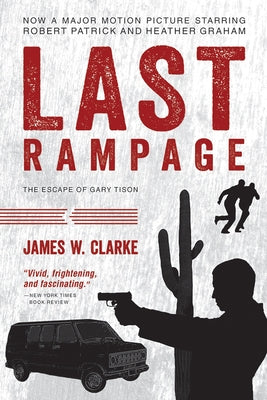 Last Rampage by Clarke, James W.