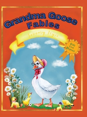 Grandma Goose Fables by Joyce, January