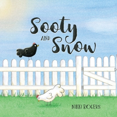 Sooty & Snow: A book about boundaries by Rogers, Nikki