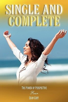 Single and Complete by Cort, Sean