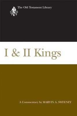 I & II Kings (2007): A Commentary by Sweeney, Marvin a.