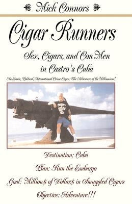 Cigar Runners by Connors, Mick