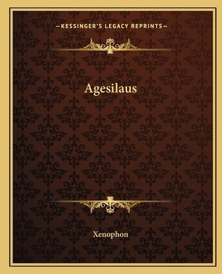 Agesilaus by Xenophon