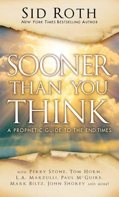 Sooner Than You Think by Roth, Sid