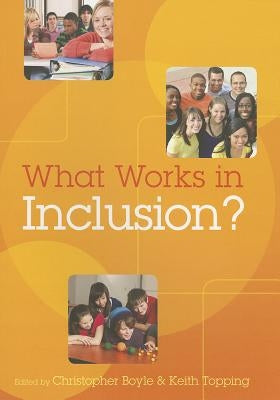 What Works in Inclusion? by Boyle, Christopher