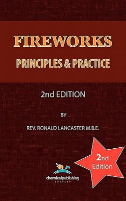 Fireworks, Principles and Practice, 2nd Edition by Lancaster, Ronald