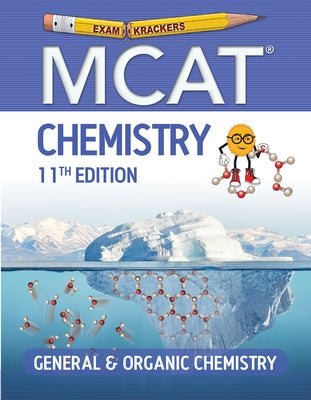 Examkrackers MCAT 11th Edition Chemistry: General & Organic Chemistry by Orsay, Jonathan