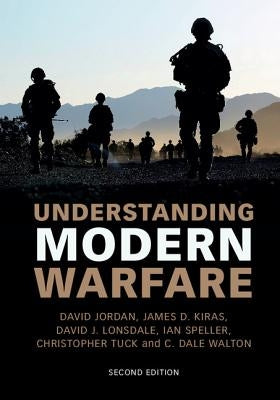 Understanding Modern Warfare by Jordan, David