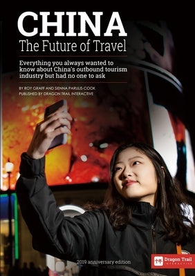 China, the Future of Travel by Graff, Roy