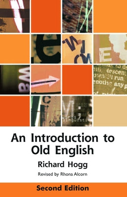 An Introduction to Old English by Hogg, Richard