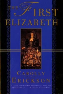 First Elizabeth by Erickson, Carolly