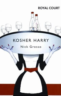 Kosher Harry by Grosso, Nick