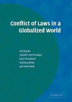 Conflict of Laws in a Globalized World by Gottschalk, Eckart