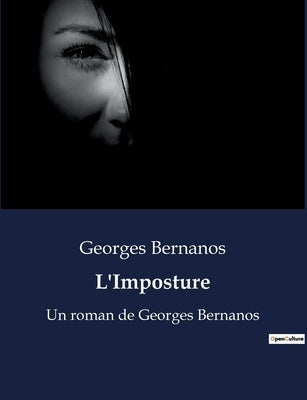 L'Imposture: Un roman de Georges Bernanos by Bernanos, Georges