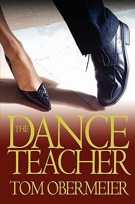 The Dance Teacher by Obermeier, Tom