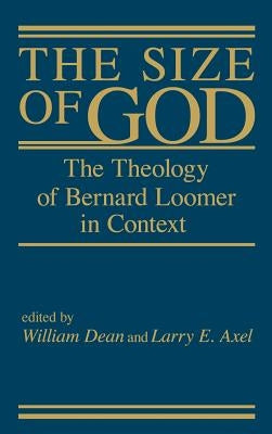 The Size of God by Axel, Larry E.