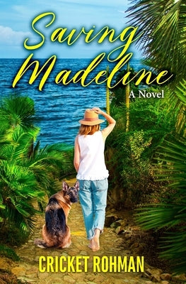Saving Madeline by Rohman, Cricket