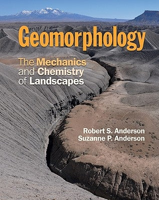 Geomorphology by Anderson, Robert S.