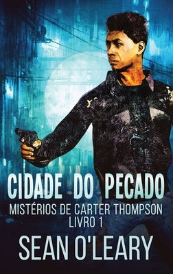 Cidade do Pecado by O'Leary, Sean