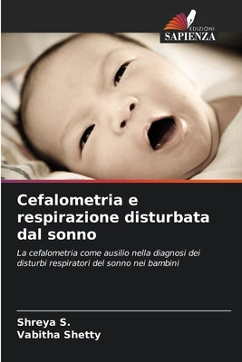 Cefalometria e respirazione disturbata dal sonno by S, Shreya