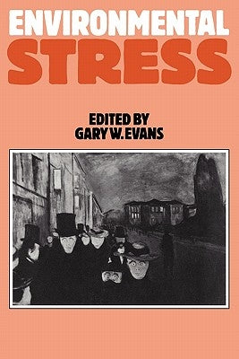 Environmental Stress by Evans, Gary W.