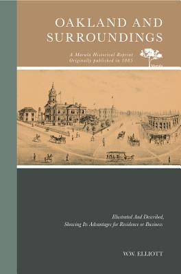 Oakland and Surroundings by Elliott, W. W.