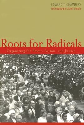 Roots for Radicals by Chambers, Edward T.