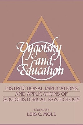 Vygotsky and Education by Moll, Luis C.