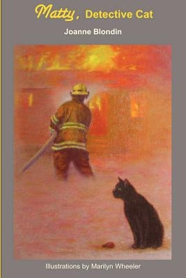 Matty, Detective Cat by Blondin, Joanne