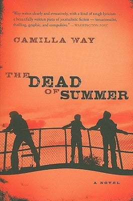 The Dead of Summer by Way, Camilla