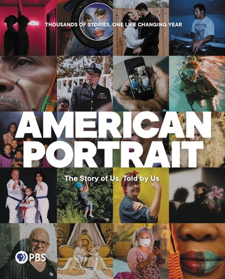 American Portrait: The Story of Us, Told by Us by PBS