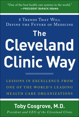 The Cleveland Clinic Way (Pb) by Cosgrove, Toby