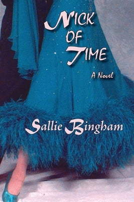 Nick of Time (Softcover) by Bingham, Sallie