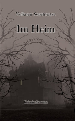 Im Heim by Soostmeyer, Volkmar