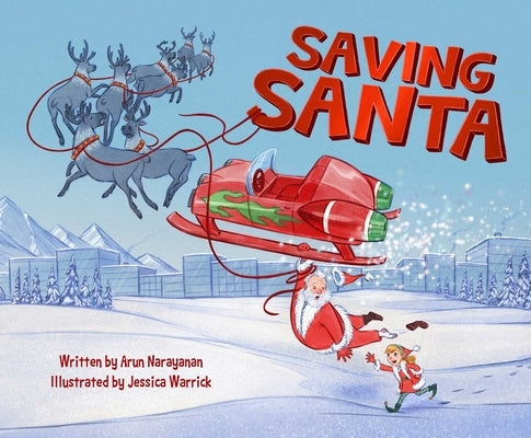 Saving Santa by Narayanan, Arun