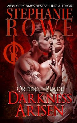 Darkness Arisen by Rowe, Stephanie